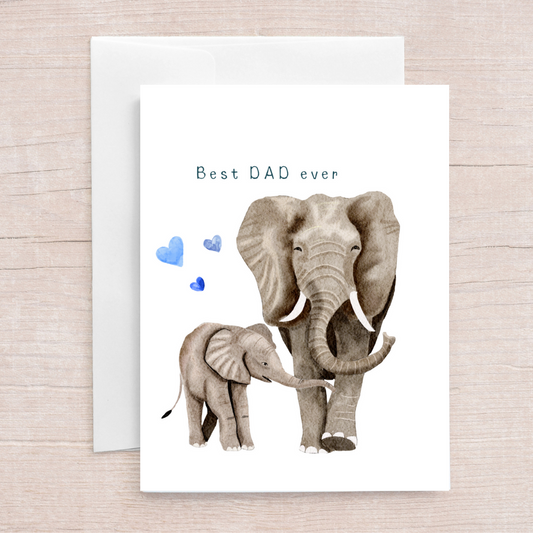 Happy Father’s day - Greeting card  ( Best Dad Ever) Elephant