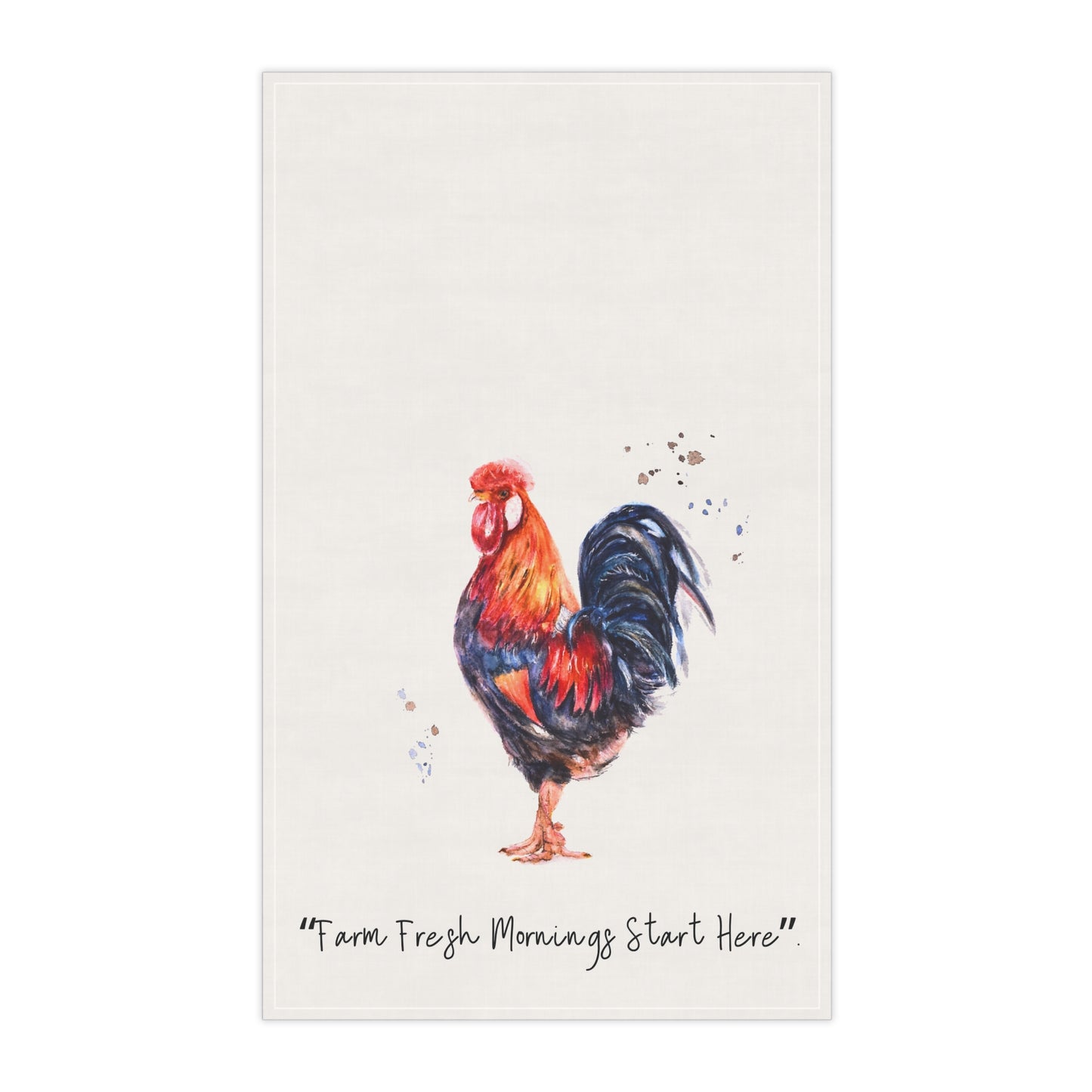 Tea Towel - Rooster Quote 'Farm Fresh Mornings Start Here'