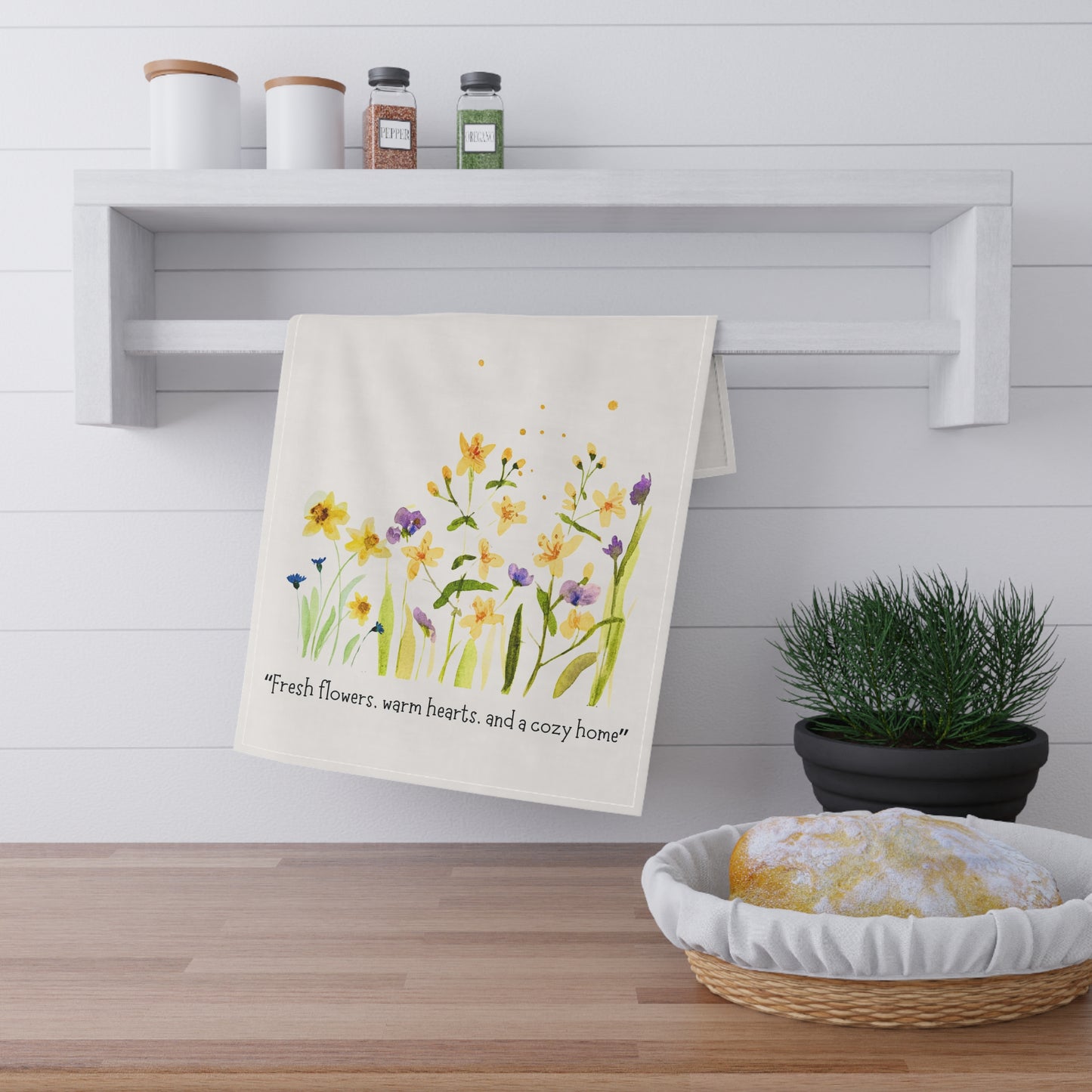 Cotton Tea Towels - "Fresh flowers, warm hearts, and a cozy home"