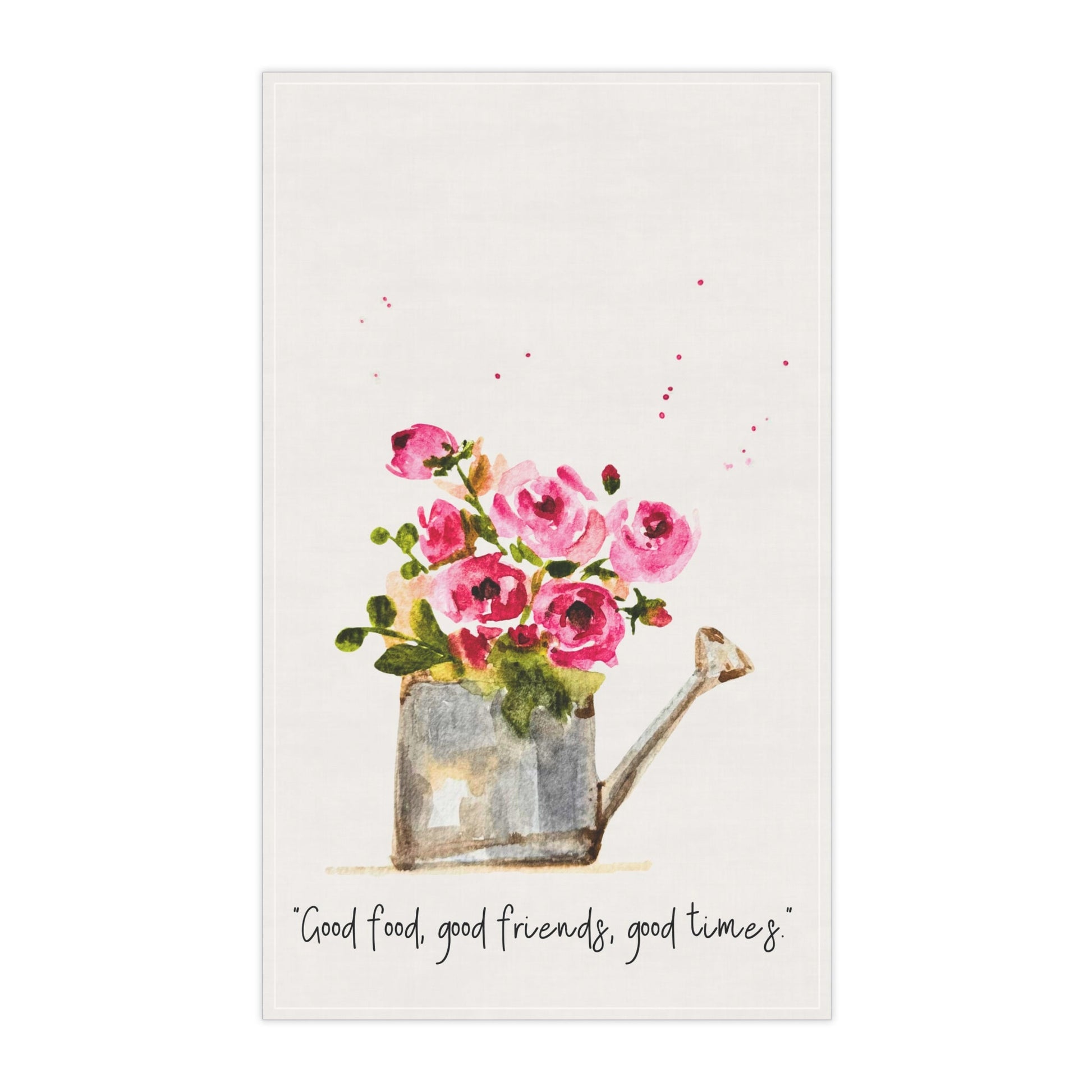 Rose Tea Towels - 'Good food, good friends, good times' Design - Yuiart